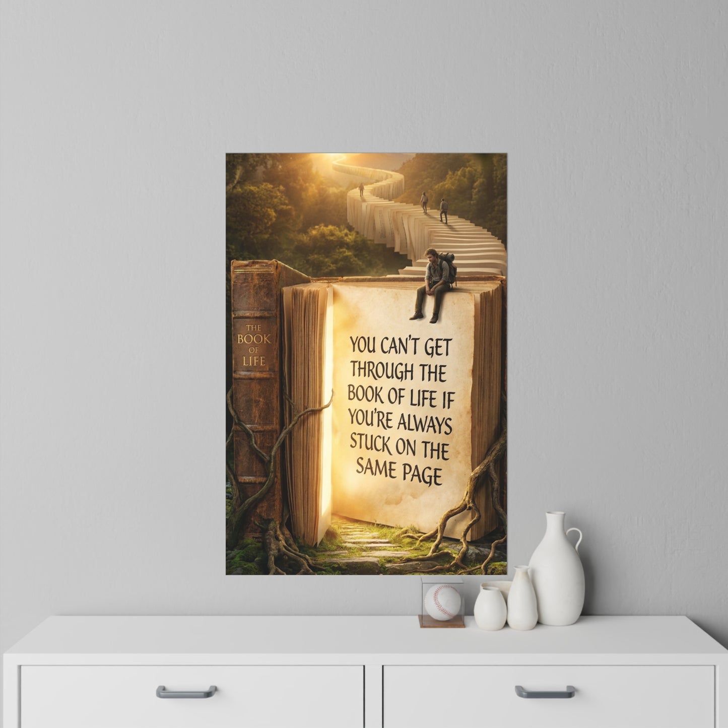 Wall Decal — "You Can't Get Through the Book of Life" Inspirational Book Quote