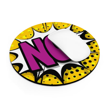 NO! Pop Art Round Mouse Pad — Bold Comic Graphic Desk Mat