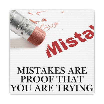 Inspirational Canvas Wall Art - "Mistakes Are Proof That You Are Trying" - Vertical