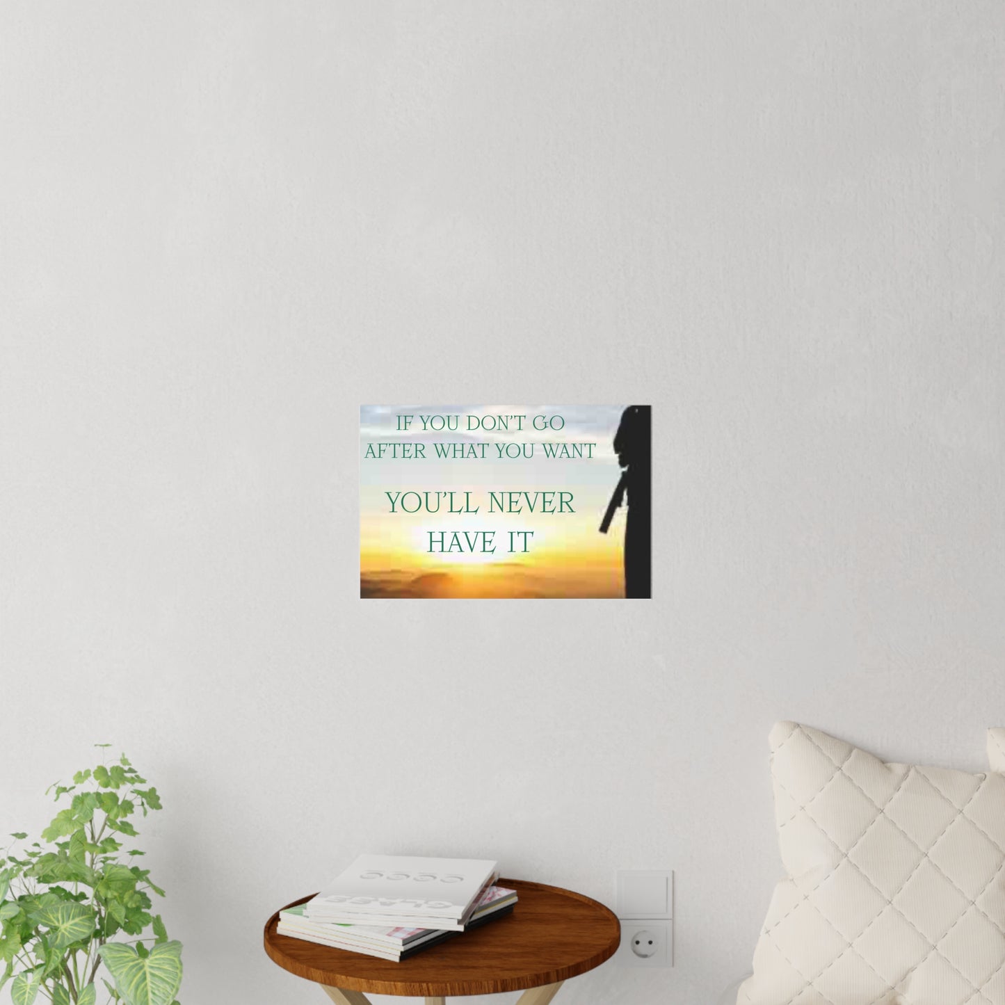 Motivational Wall Decal – "If You Don't Go After What You Want, You'll Never Have It" Sunset Silhouette