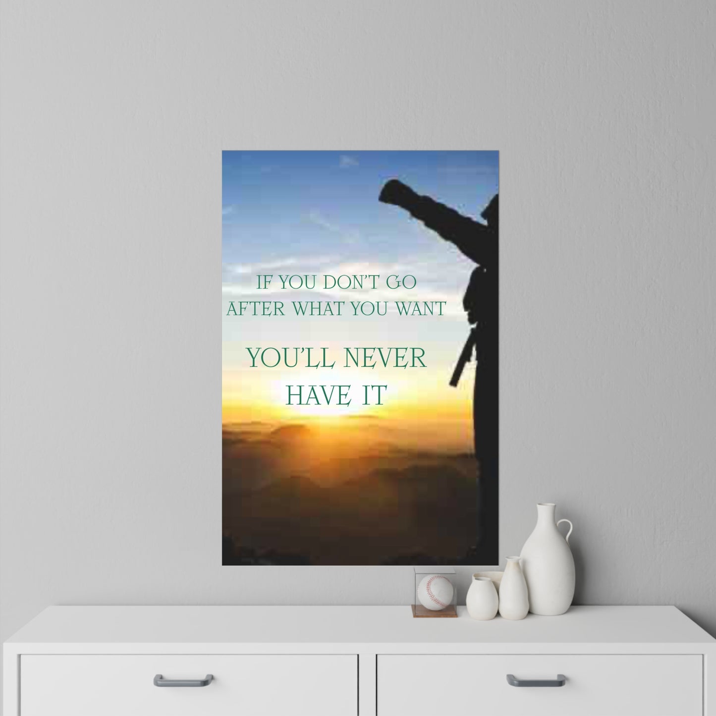 Motivational Wall Decal – "If You Don't Go After What You Want, You'll Never Have It" Sunset Silhouette