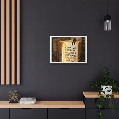 Framed Poster — Inspirational "You Can't Get Through the Book of Life" Quote (Literary Decor)