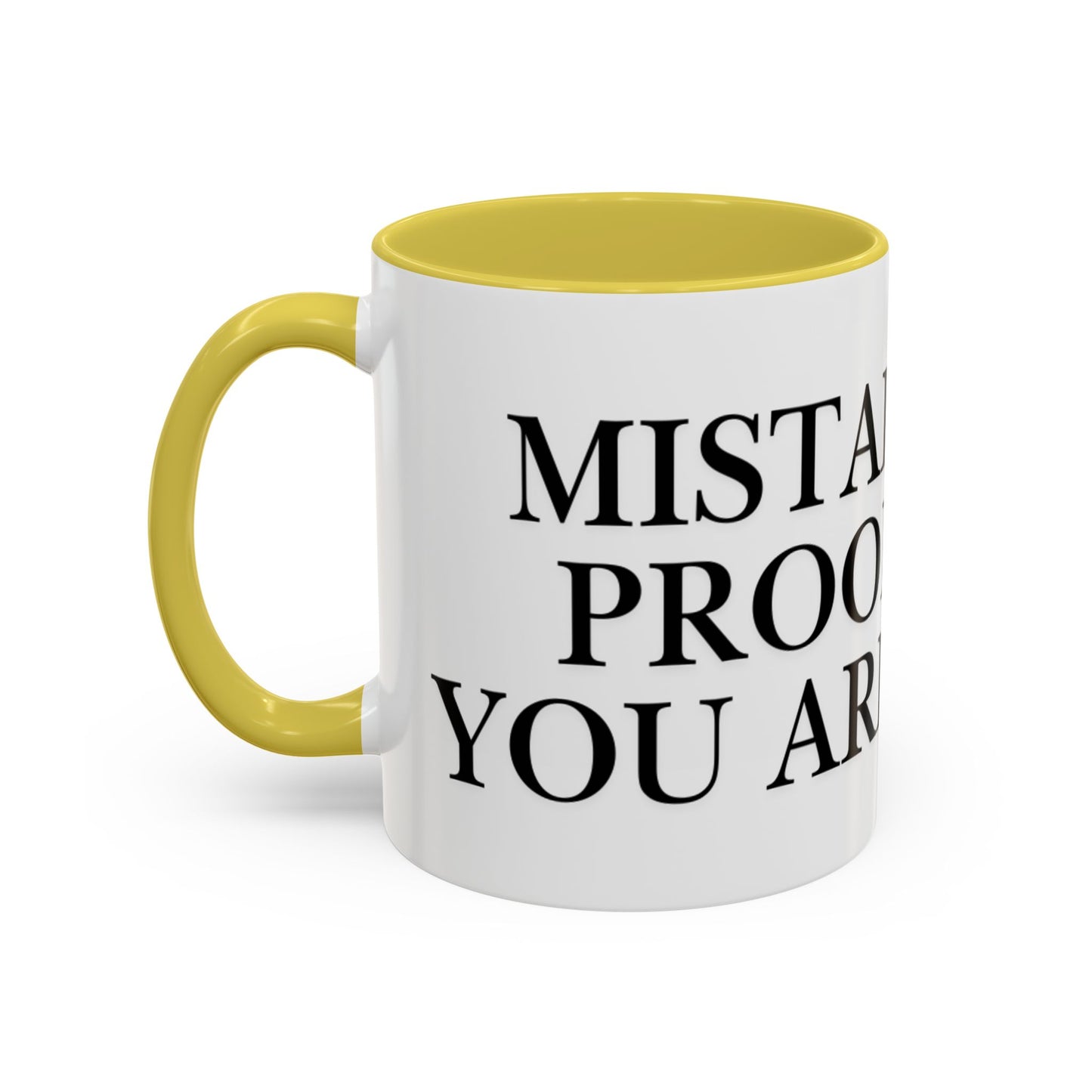 Motivational Coffee Mug — “Mistakes Are Proof That You Are Trying” (11oz, 15oz)