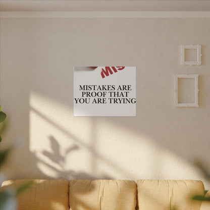Motivational Canvas Print – "Mistakes Are Proof That You Are Trying" - Horizontal