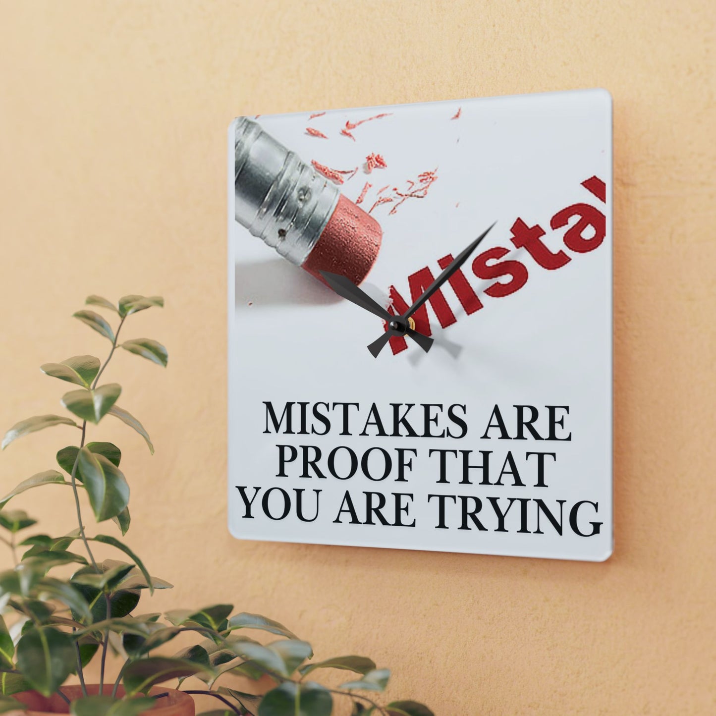 Acrylic Wall Clock — “Mistakes Are Proof You’re Trying” Motivational Wall Clock