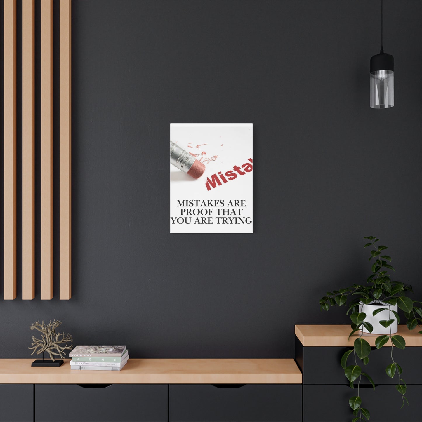 Mistakes Are Proof That You Are Trying — Matte Stretched Canvas Wall Art (Vertical)