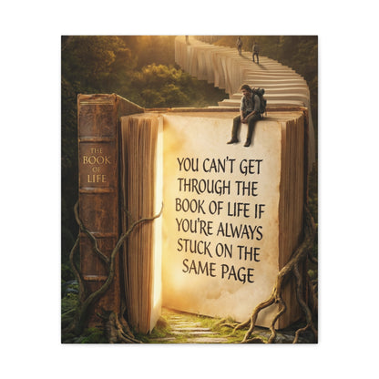 Inspirational Canvas Wall Art — "You Can't Get Through the Book of Life..."