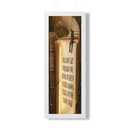 Inspirational Framed Poster - "You Can't Get Through the Book of Life"