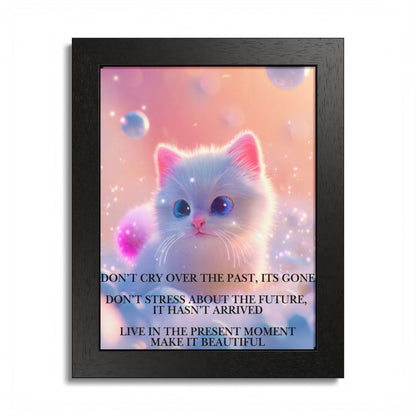 Cute Kitten Inspirational Framed Poster — "Live in the Present Moment"