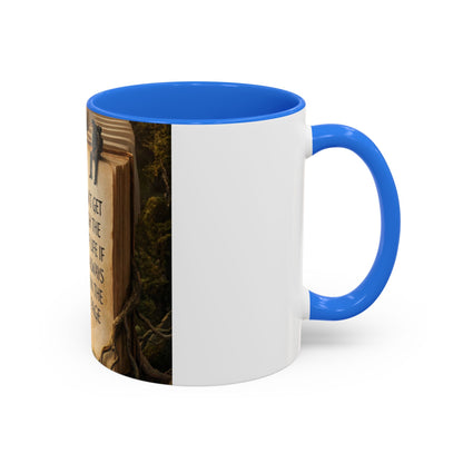 Inspirational Book Quote Mug — "You Can't Get Through the Book of Life if You're Always Stuck on the Same Page" (11oz/15oz)