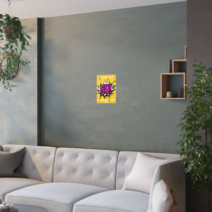 NO! Pop Art Satin Poster