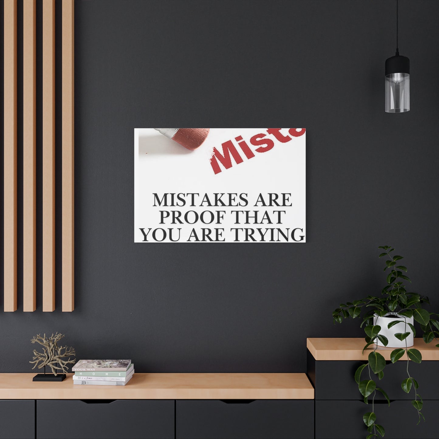 Motivational Canvas Wall Art – "Mistakes Are Proof That You Are Trying"
