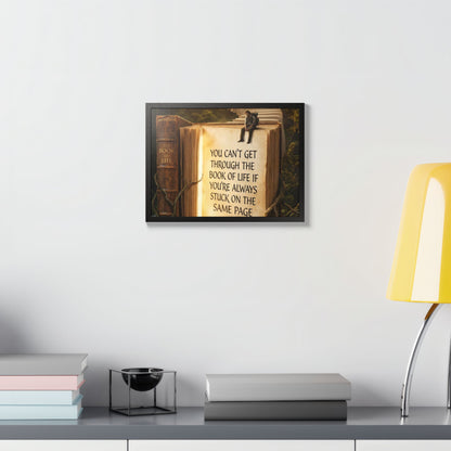 Framed Poster — Inspirational "You Can't Get Through the Book of Life" Quote (Literary Decor)