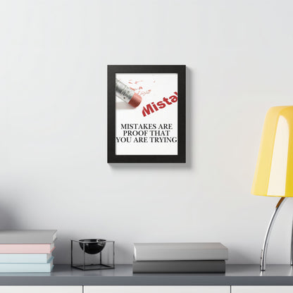 Motivational Framed Poster — "Mistakes Are Proof That You Are Trying" - (Vertical)