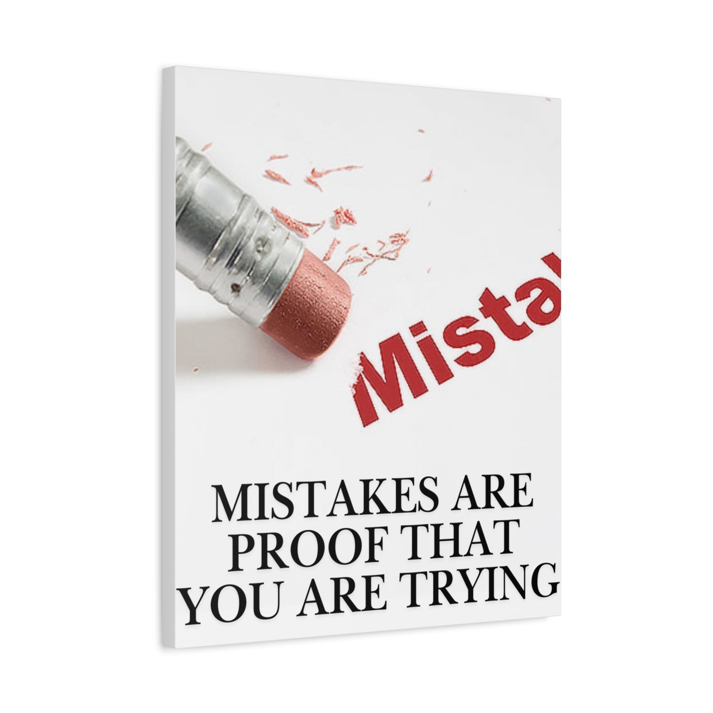 Mistakes Are Proof That You Are Trying — Matte Stretched Canvas Wall Art (Vertical)