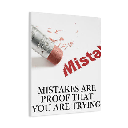 Mistakes Are Proof That You Are Trying — Matte Stretched Canvas Wall Art (Vertical)