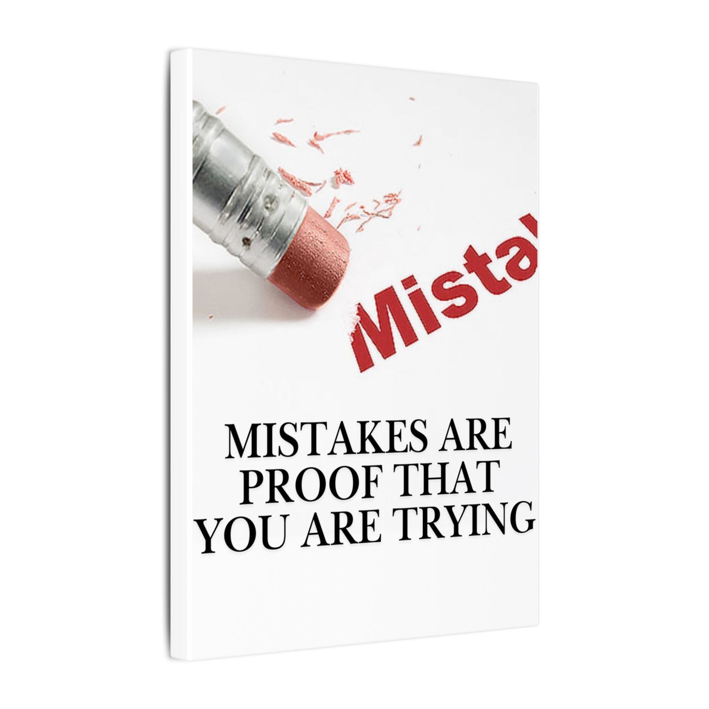 Inspirational Canvas Wall Art - "Mistakes Are Proof That You Are Trying" - Vertical