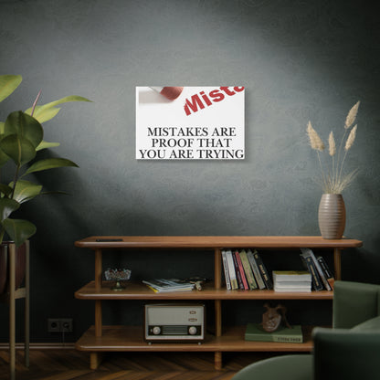 Motivational Canvas Wall Art – "Mistakes Are Proof That You Are Trying"