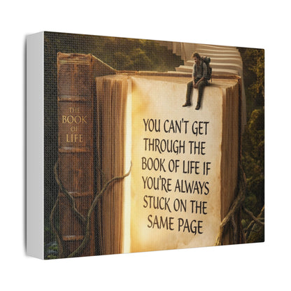 Inspirational Canvas Wall Art – "You Can't Get Through the Book of Life" Stretched Print