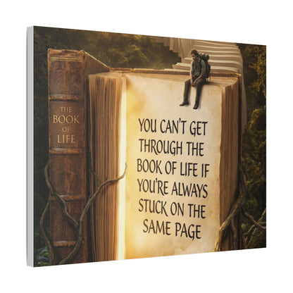 Inspirational Canvas Wall Art – "You Can't Get Through the Book of Life" Stretched Print