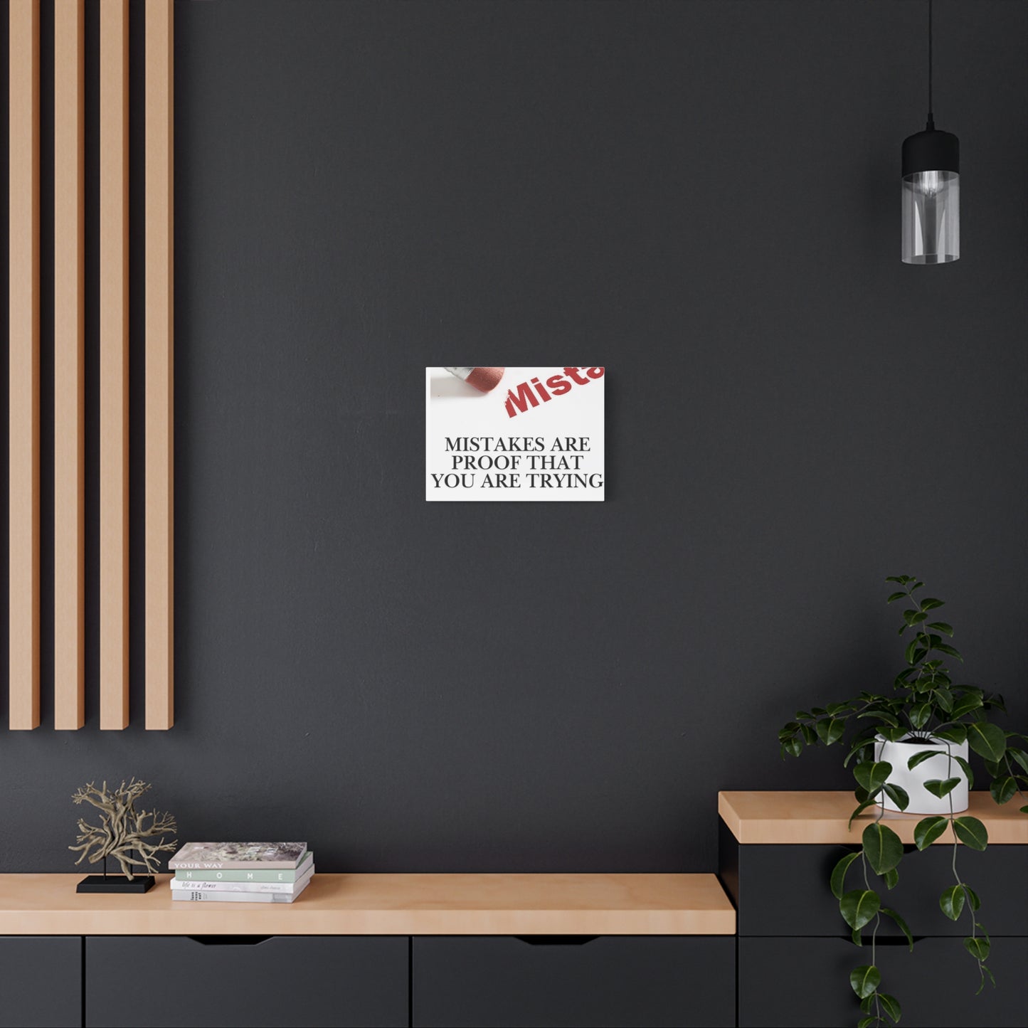 Motivational Canvas Wall Art – "Mistakes Are Proof That You Are Trying"