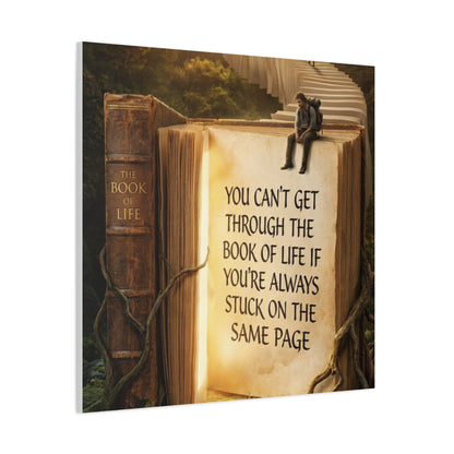 Inspirational Canvas Wall Art — "You Can't Get Through the Book of Life..."