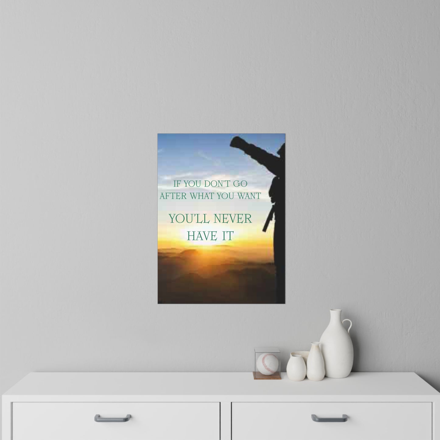 Motivational Wall Decal – "If You Don't Go After What You Want, You'll Never Have It" Sunset Silhouette