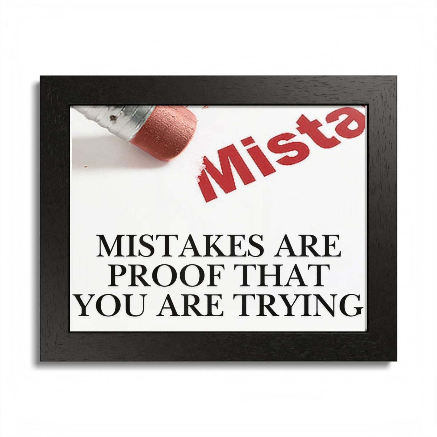 Framed “Mistakes Are Proof That You Are Trying” Motivational Wall Art (Horizontal)