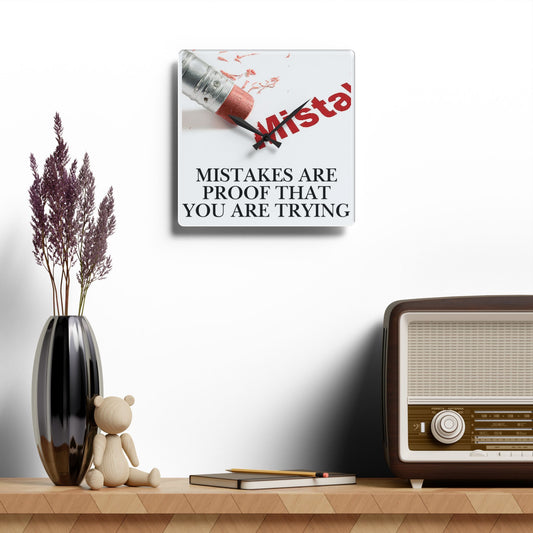 Acrylic Wall Clock — “Mistakes Are Proof You’re Trying” Motivational Wall Clock