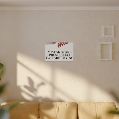 Motivational Canvas Print – "Mistakes Are Proof That You Are Trying" - Horizontal