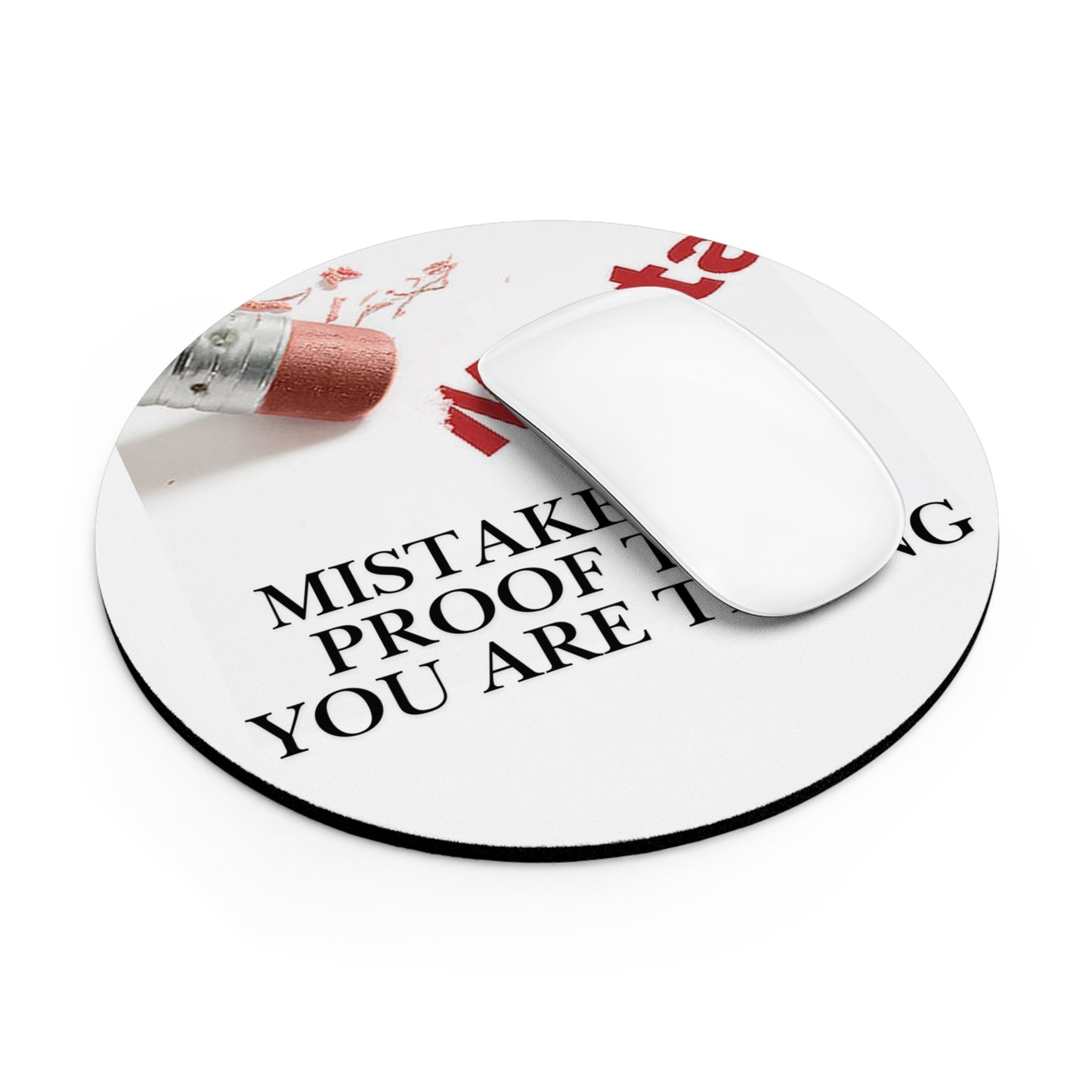 Mouse Pad — "Mistakes Are Proof That You Are Trying" Inspirational Desk Mat