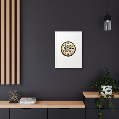Framed Poster — Motivational Clock Quote “The Only Time You Run Out of Chances Is When You Stop Taking Them”