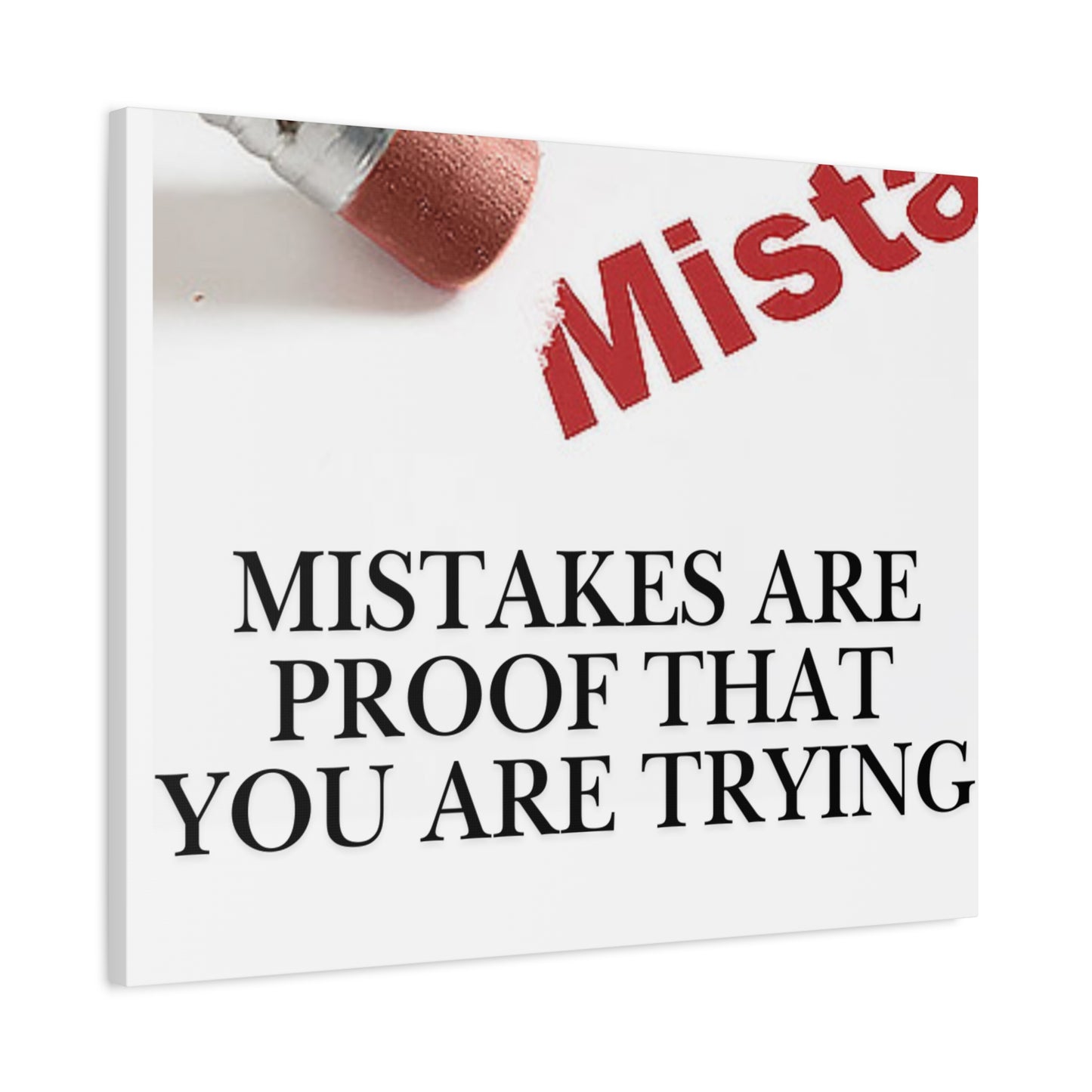 Motivational Canvas Wall Art – "Mistakes Are Proof That You Are Trying"