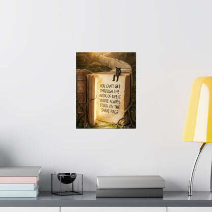 Inspirational Satin Poster — "You Can't Get Through The Book of Life" Quote