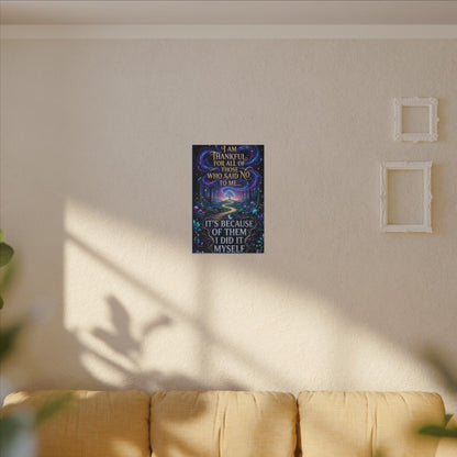 Canvas Wall Art - "Thankful for All of Those Who Said No to Me... It's Because of Them I Did It" Inspirational Motivational Print