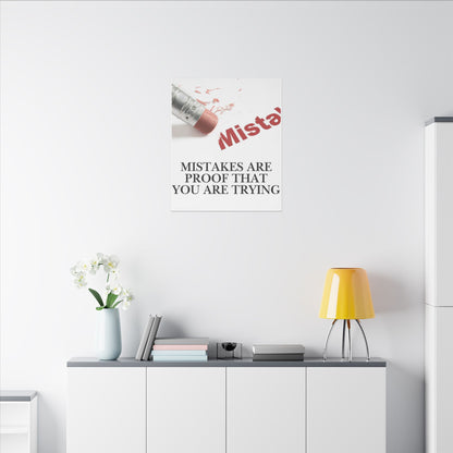 Inspirational Canvas Wall Art - "Mistakes Are Proof That You Are Trying" - Vertical
