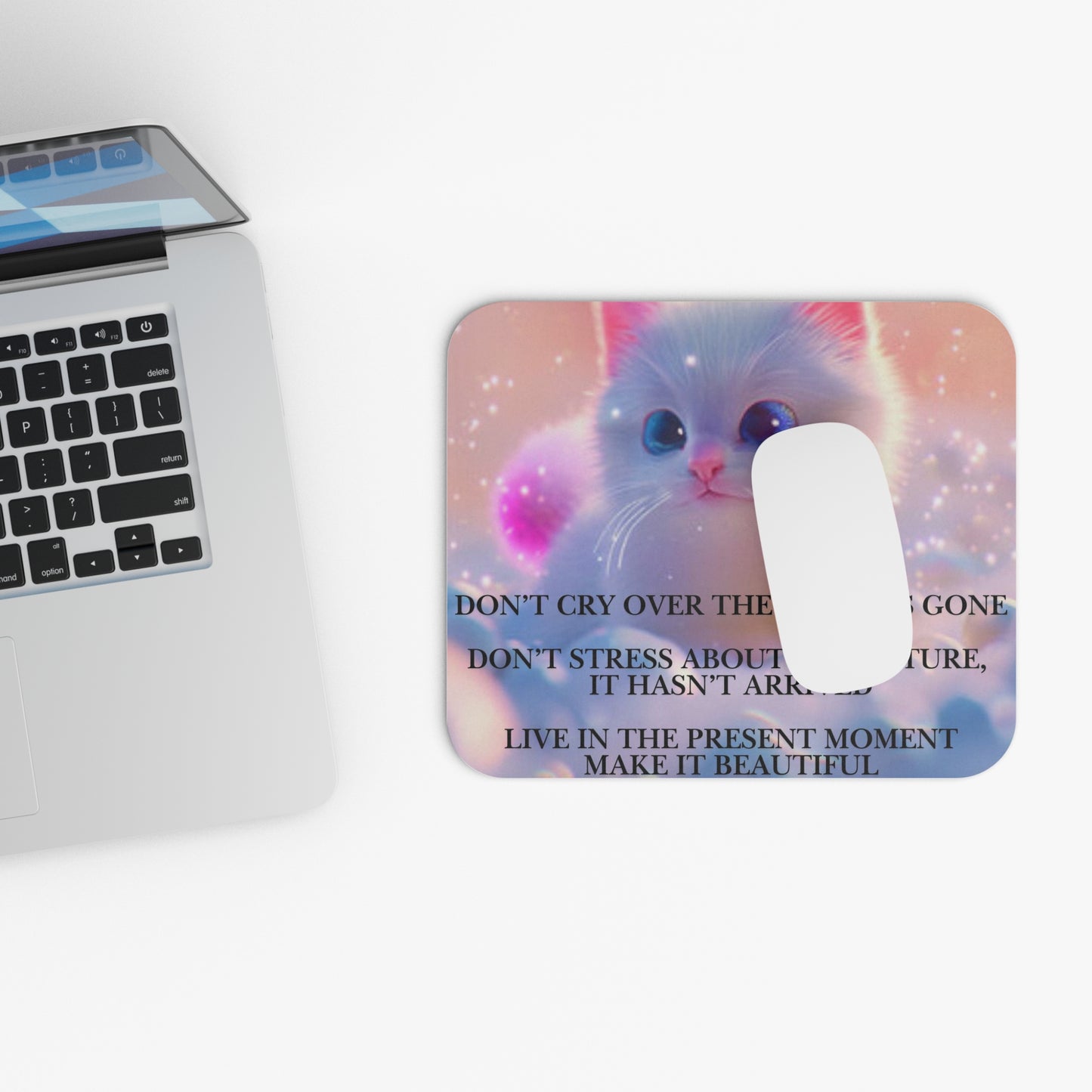 Inspirational Kitten Mouse Pad – "Live in the Present" Motivational Desk Mat