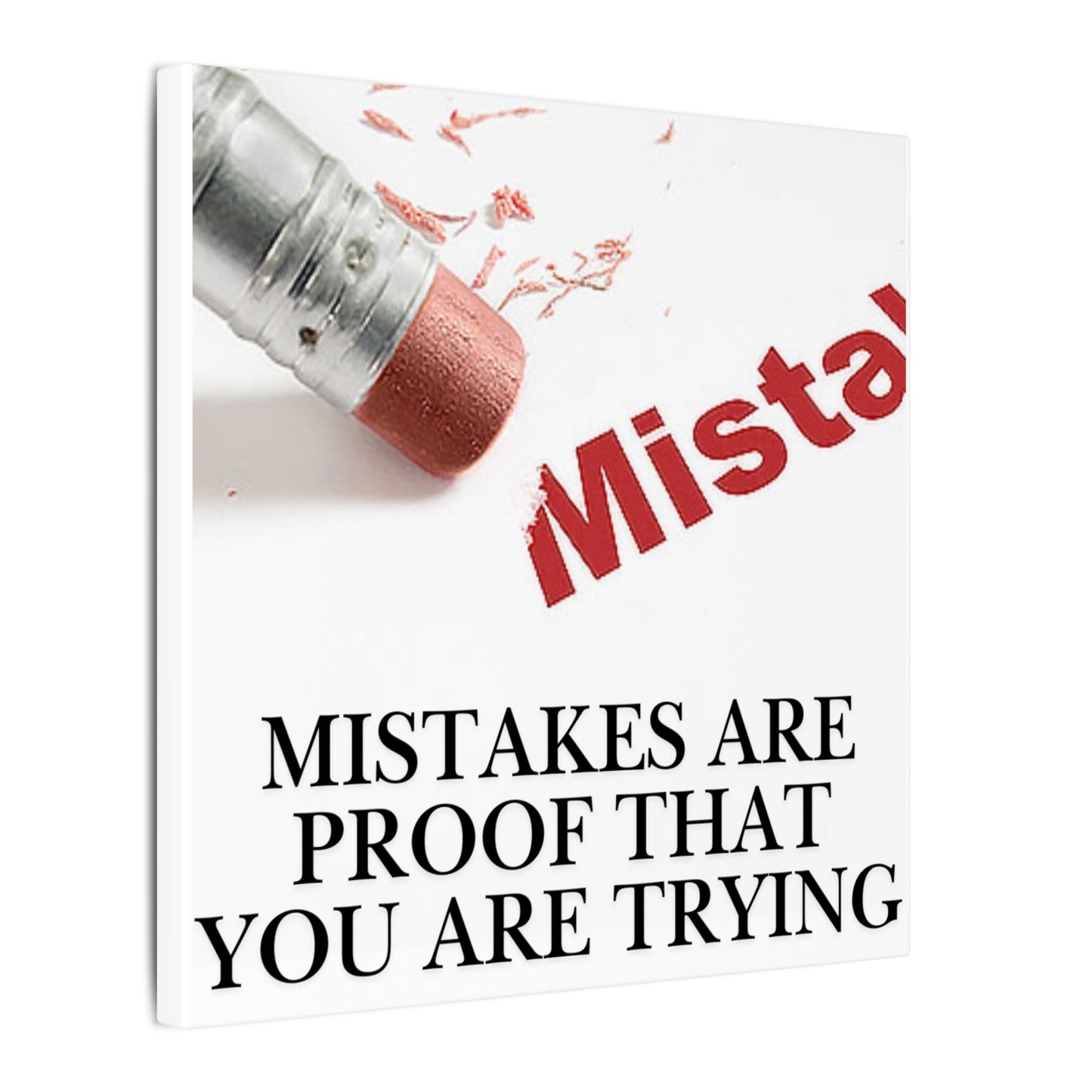 Inspirational Canvas Wall Art - "Mistakes Are Proof That You Are Trying" - Vertical