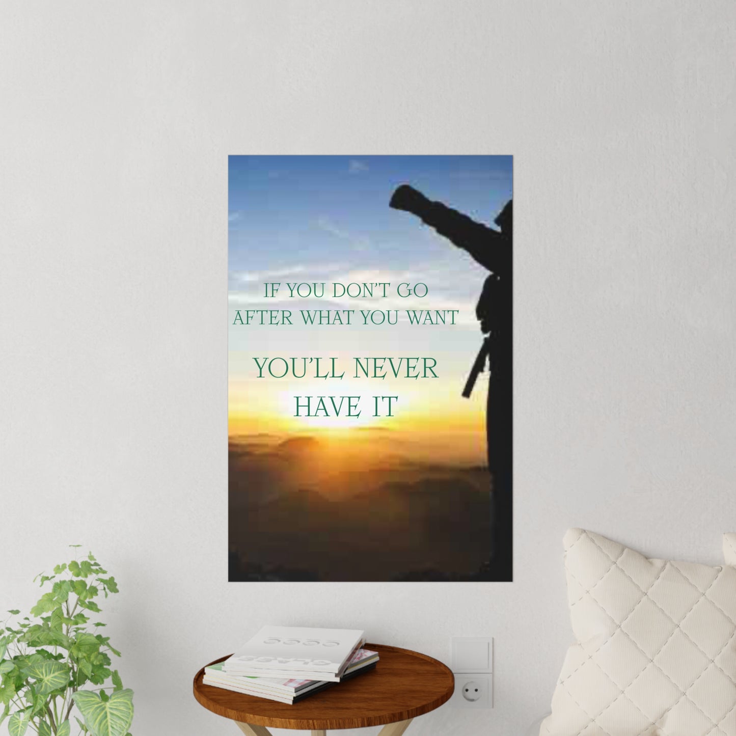 Motivational Wall Decal – "If You Don't Go After What You Want, You'll Never Have It" Sunset Silhouette