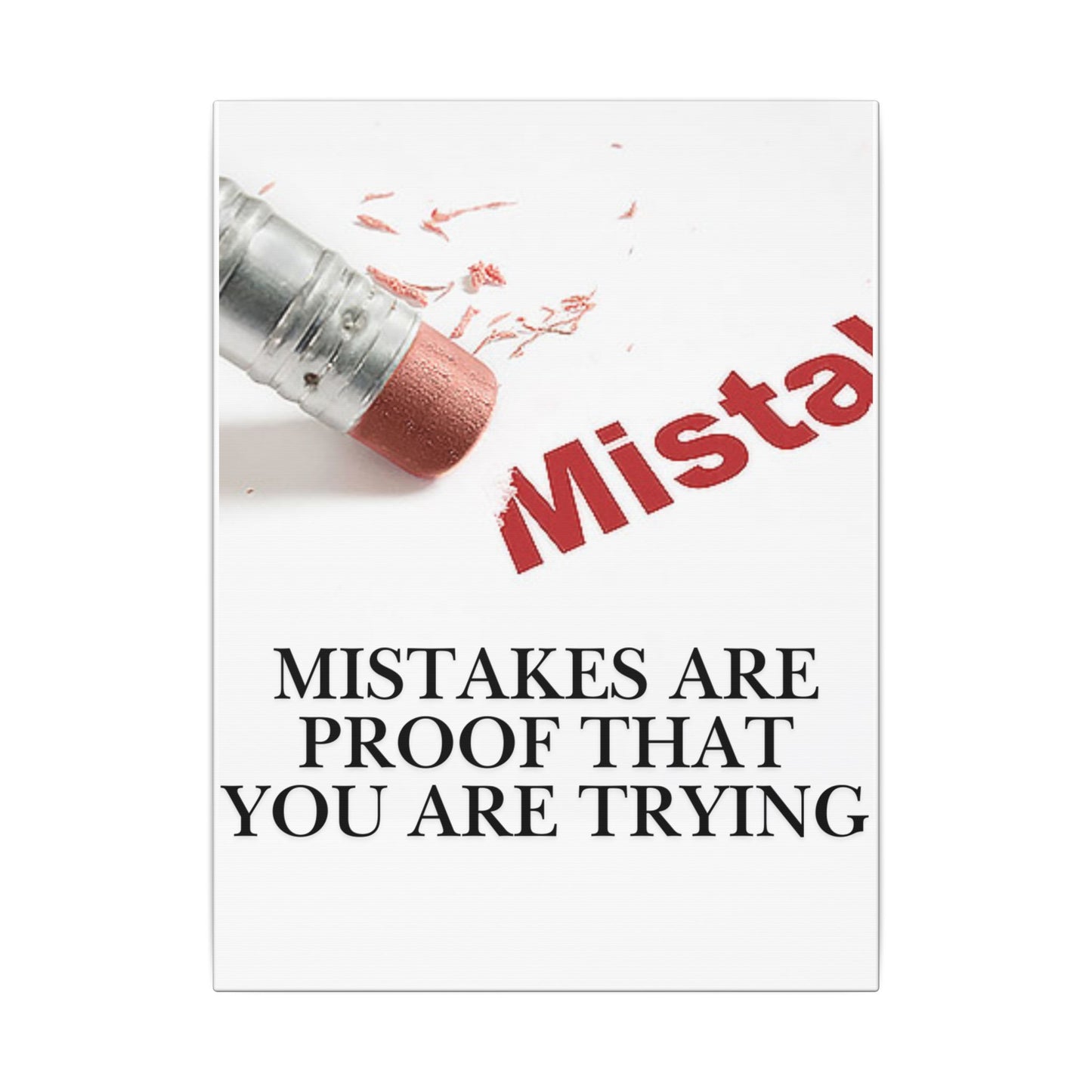 Inspirational Canvas Wall Art - "Mistakes Are Proof That You Are Trying" - Vertical