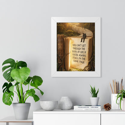 Inspirational Framed Poster - "You Can't Get Through the Book of Life"