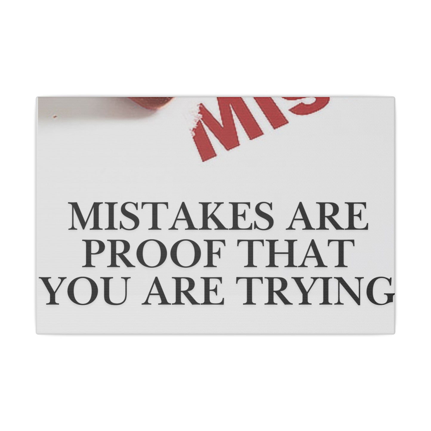 Motivational Canvas Print – "Mistakes Are Proof That You Are Trying" - Horizontal