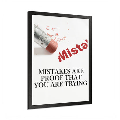 Motivational Framed Poster — "Mistakes Are Proof That You Are Trying" - (Vertical)