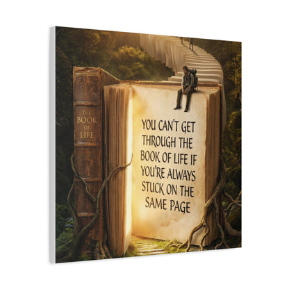 Inspirational Canvas Wall Art — "You Can't Get Through the Book of Life" Quote