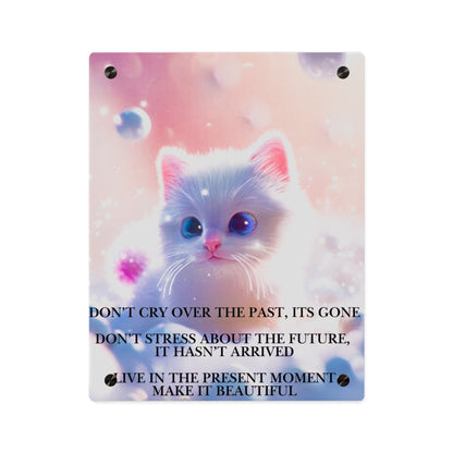 Inspirational Kitten Acrylic Wall Art Panel — "Live in the Present Moment"