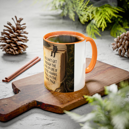 Inspirational Book Quote Mug — "You Can't Get Through the Book of Life if You're Always Stuck on the Same Page" (11oz/15oz)