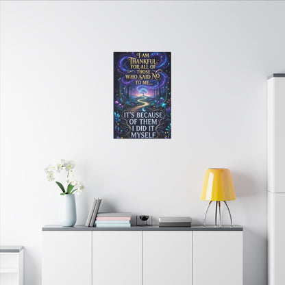 Canvas Wall Art - "Thankful for All of Those Who Said No to Me... It's Because of Them I Did It" Inspirational Motivational Print