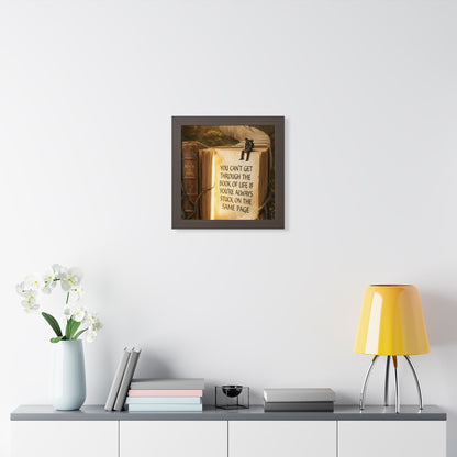 Inspirational Framed Poster - "You Can't Get Through the Book of Life"
