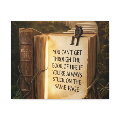 Inspirational Canvas Wall Art — "You Can't Get Through the Book of Life" Quote