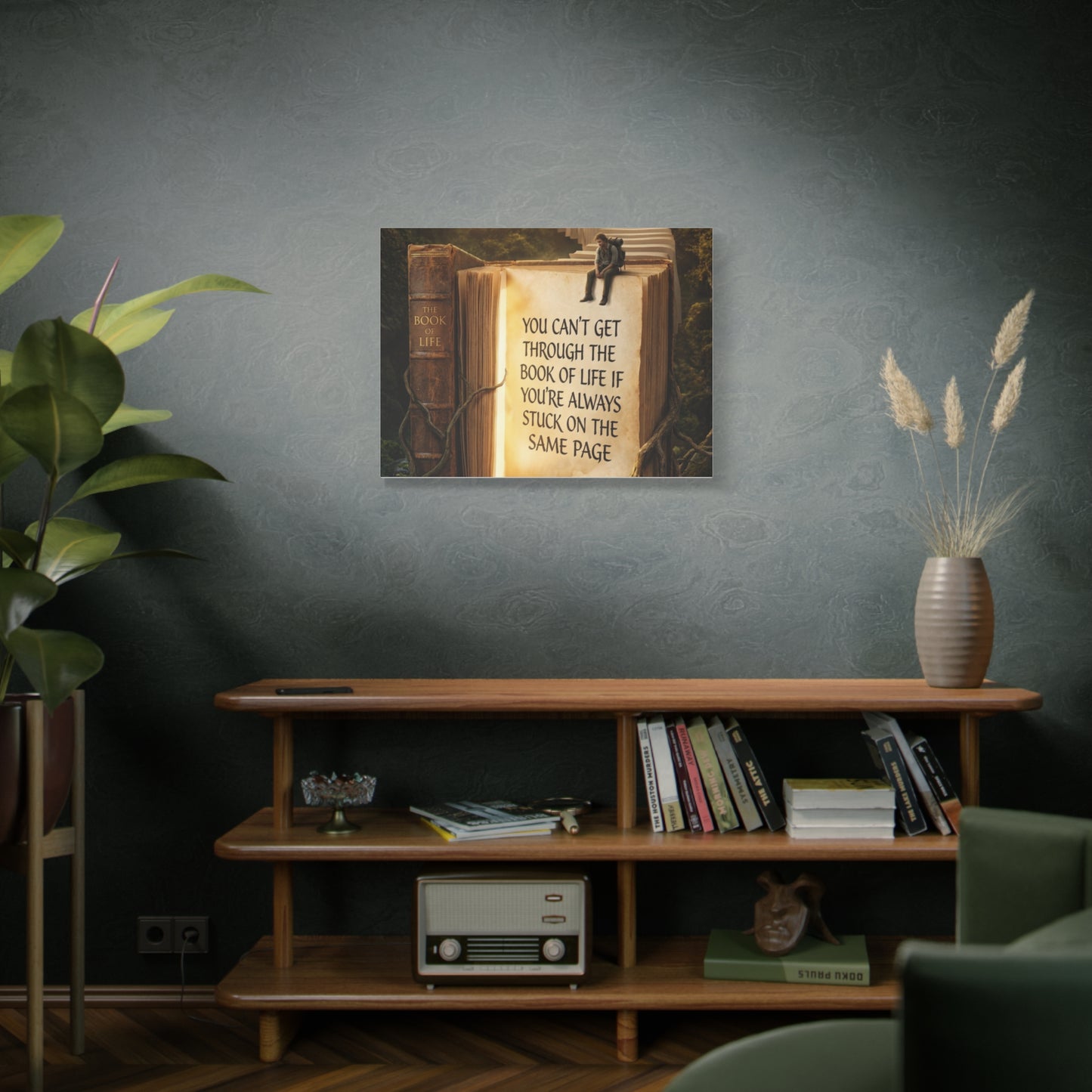 Inspirational Canvas Wall Art — "You Can't Get Through the Book of Life" Quote